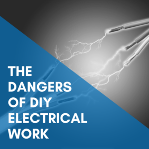 Read more about the article The Dangers of DIY Electrical Work