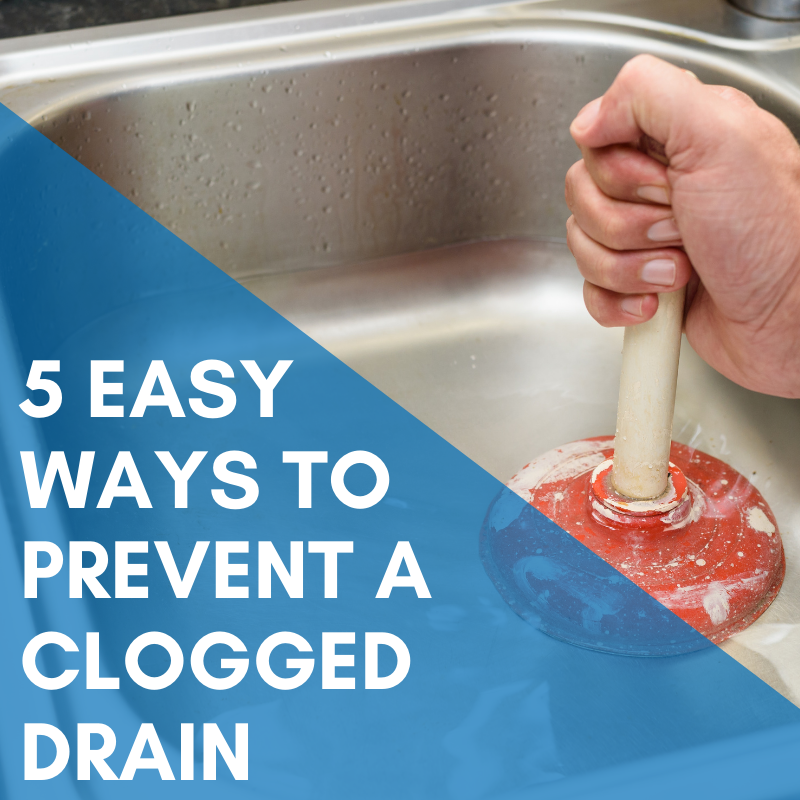 5 Easy Ways To Prevent A Clogged Drain - A-Abel Family of Companies