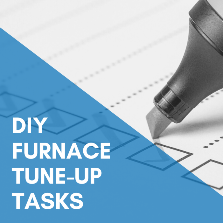 Read more about the article DIY Furnace Tune-Up Tasks