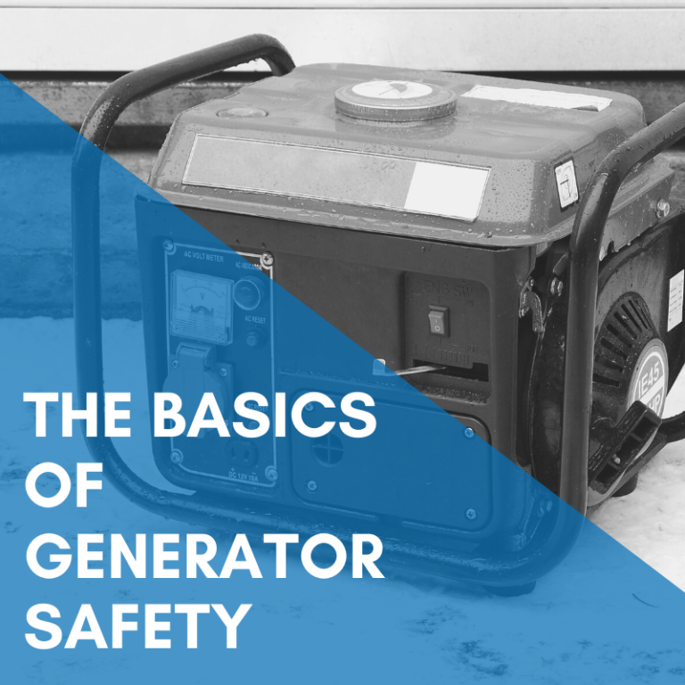 Read more about the article The Basics Of Generator Safety