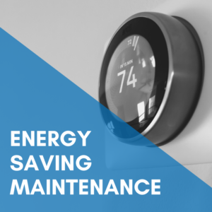 Read more about the article Energy Saving Maintenance