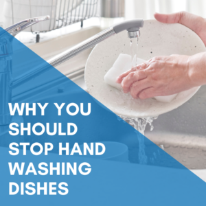 Read more about the article Why You Should Stop Hand Washing Dishes
