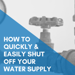 Read more about the article How to Turn Off Water to Your House (And Find the Main Valve)