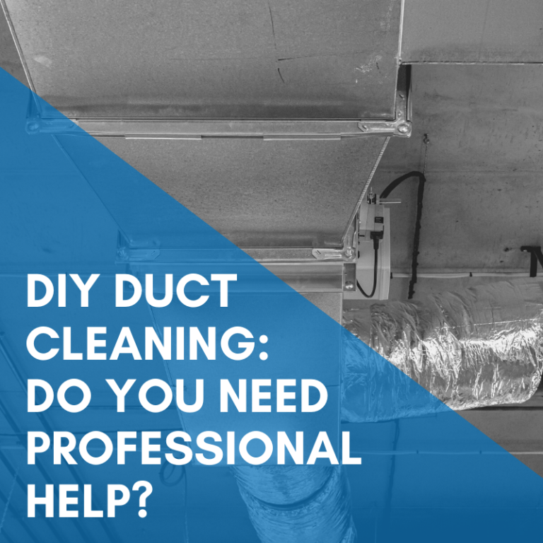 Read more about the article DIY duct cleaning: Do You Need Professional Help?