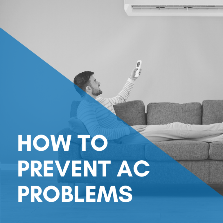 Read more about the article How To Prevent AC Problems