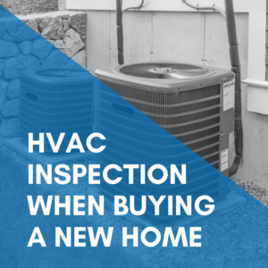 Read more about the article HVAC inspection when buying a new home