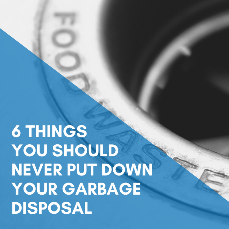 Read more about the article 6 Things You Should NEVER Put Down Your Garbage Disposal