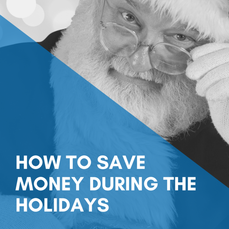 Read more about the article How To Save Money During The Holidays