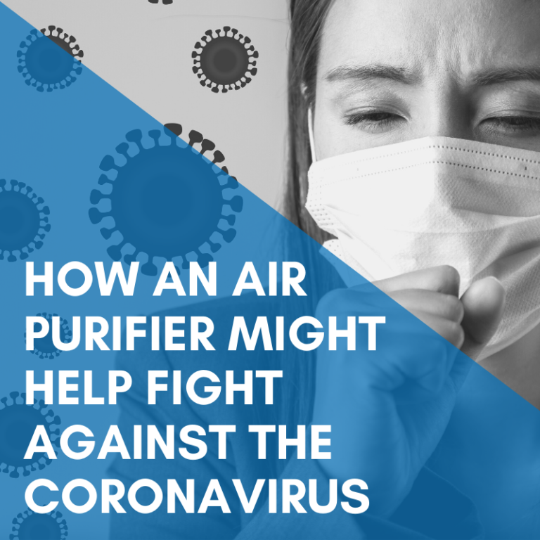 Read more about the article How An Air Purifier Might Help Fight Against Coronavirus
