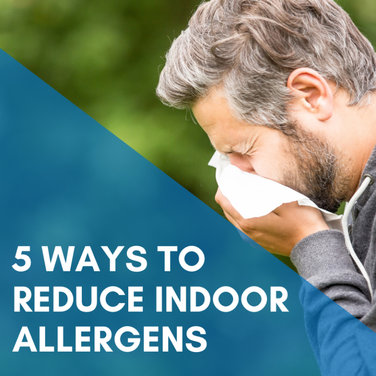 Read more about the article 5 Ways To Reduce Indoor Allergens