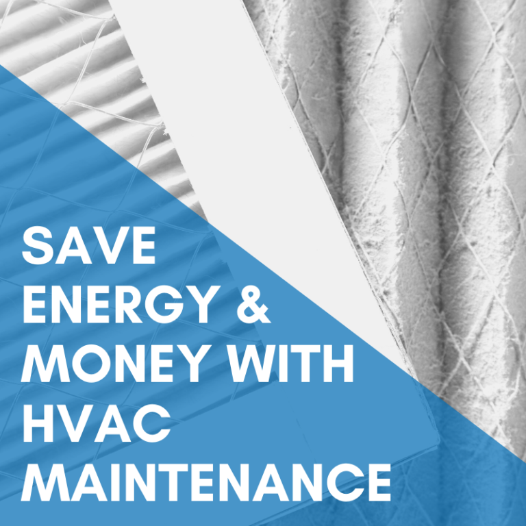 Read more about the article Save Energy and Money with HVAC Maintenance